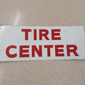 Tire Center kyltti vanha 1960-1970 / Tire Center sign old 1960-1970s